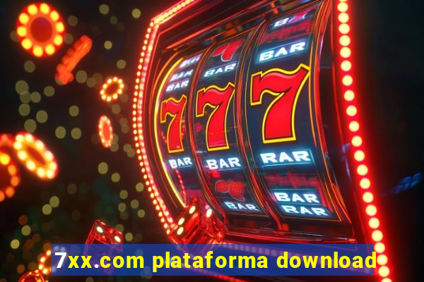 7xx.com plataforma download